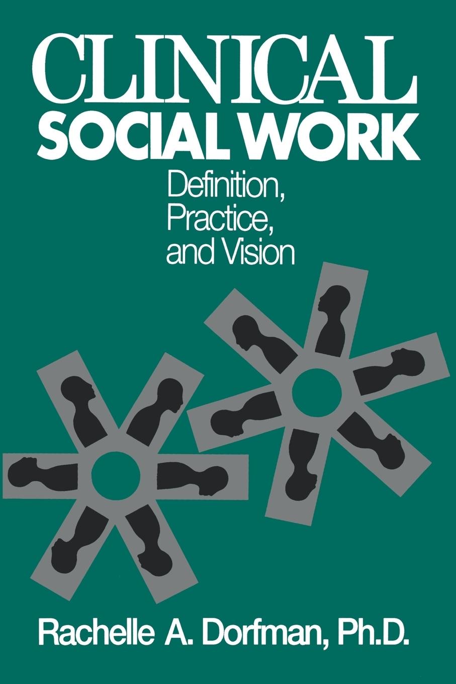 Cover: 9780876308080 | Clinical Social Work | Definition, Practice And Vision | Dorfman