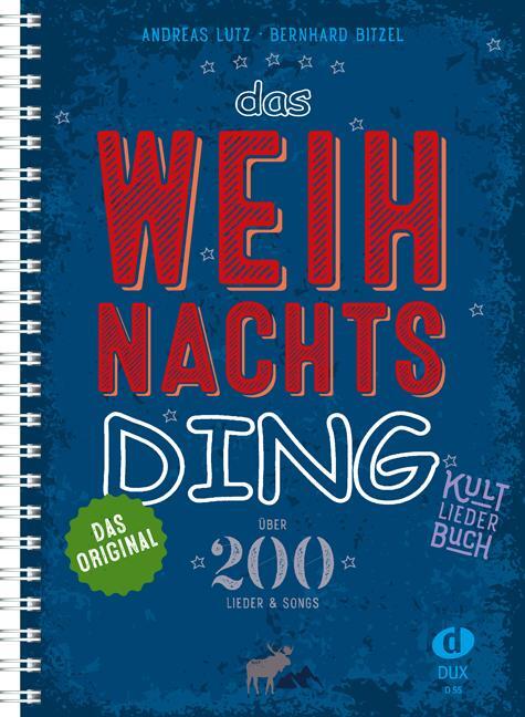 Cover: 9783868492996 | Das Weihnachts-Ding | Kultliederbuch | Andreas Lutz | Broschüre | 2016