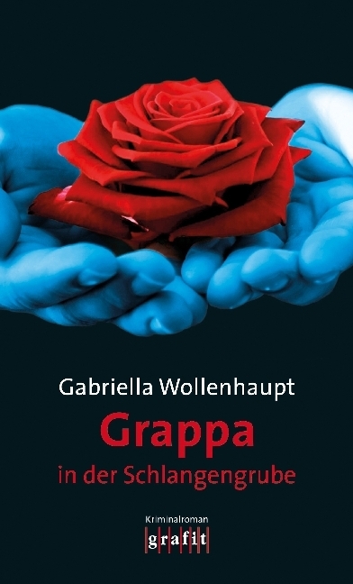 Cover: 9783894255794 | Grappa in der Schlangengrube | Kriminalroman | Gabriella Wollenhaupt