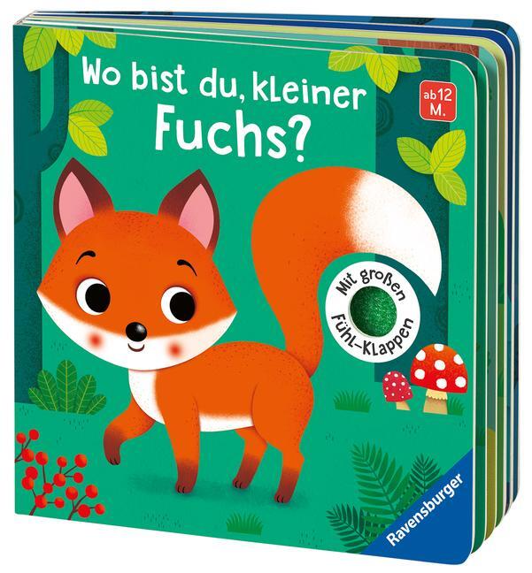 Bild: 9783473438723 | Wo bist du, kleiner Fuchs? | Mit großen Fühl-Klappen | Klara Tünner