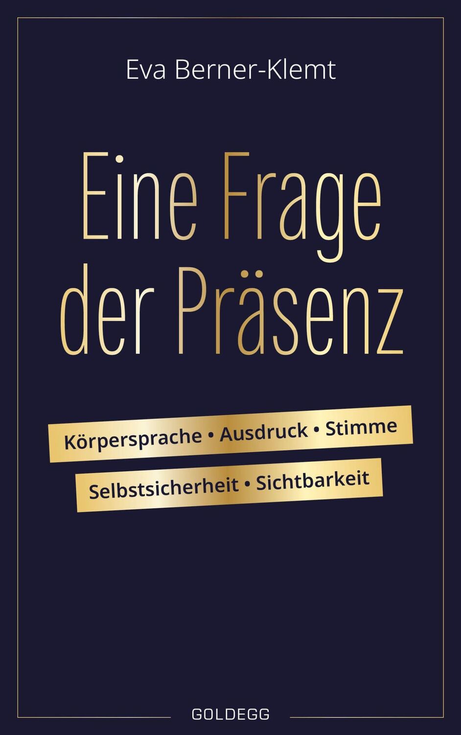 Cover: 9783990602454 | Eine Frage der Präsenz | Eva Berner-Klemt | Buch | 240 S. | Deutsch