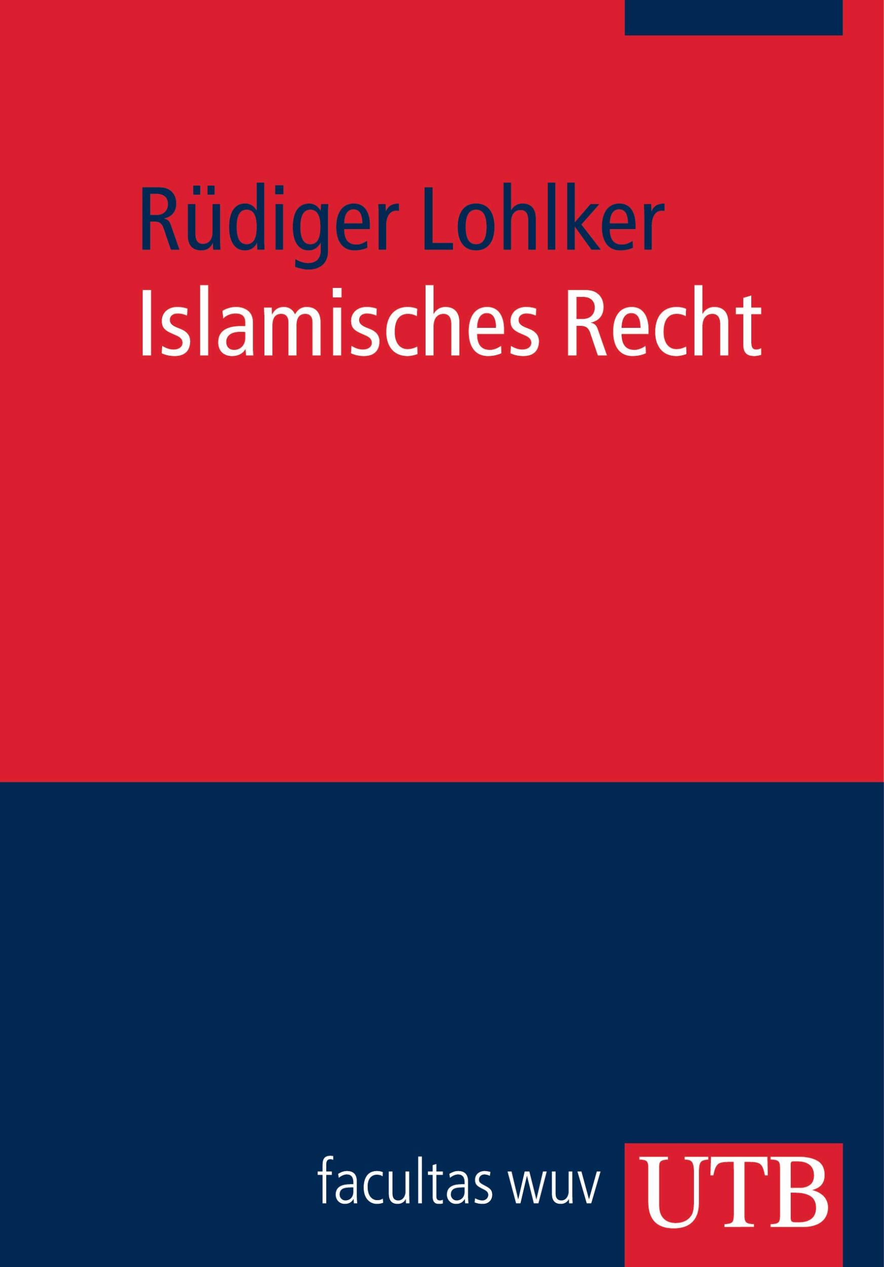 Cover: 9783825235628 | Islamisches Recht | Islamica | Rüdiger Lohlker | Taschenbuch | 263 S.