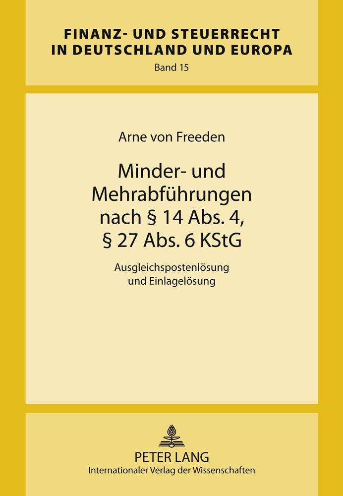 Cover: 9783631615676 | Minder- und Mehrabführungen nach § 14 Abs. 4, § 27 Abs. 6 KStG | Buch