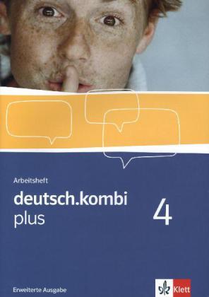 Cover: 9783123131981 | deutsch.kombi plus 4. Erweiterte Ausgabe | Arbeitsheft Klasse 8 | 2013