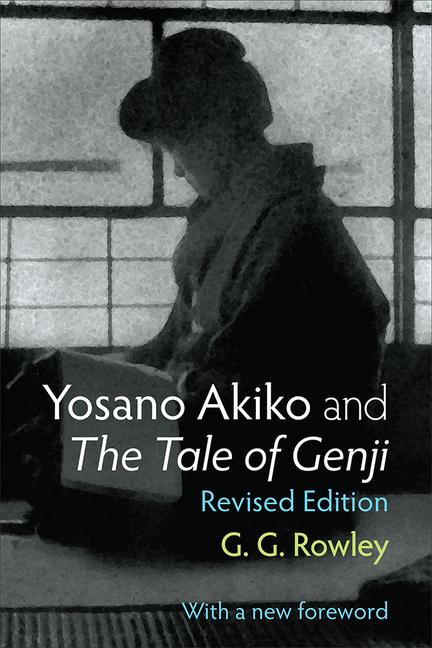 Cover: 9780472039180 | Yosano Akiko and The Tale of Genji | Gaye Rowley | Taschenbuch | 2022