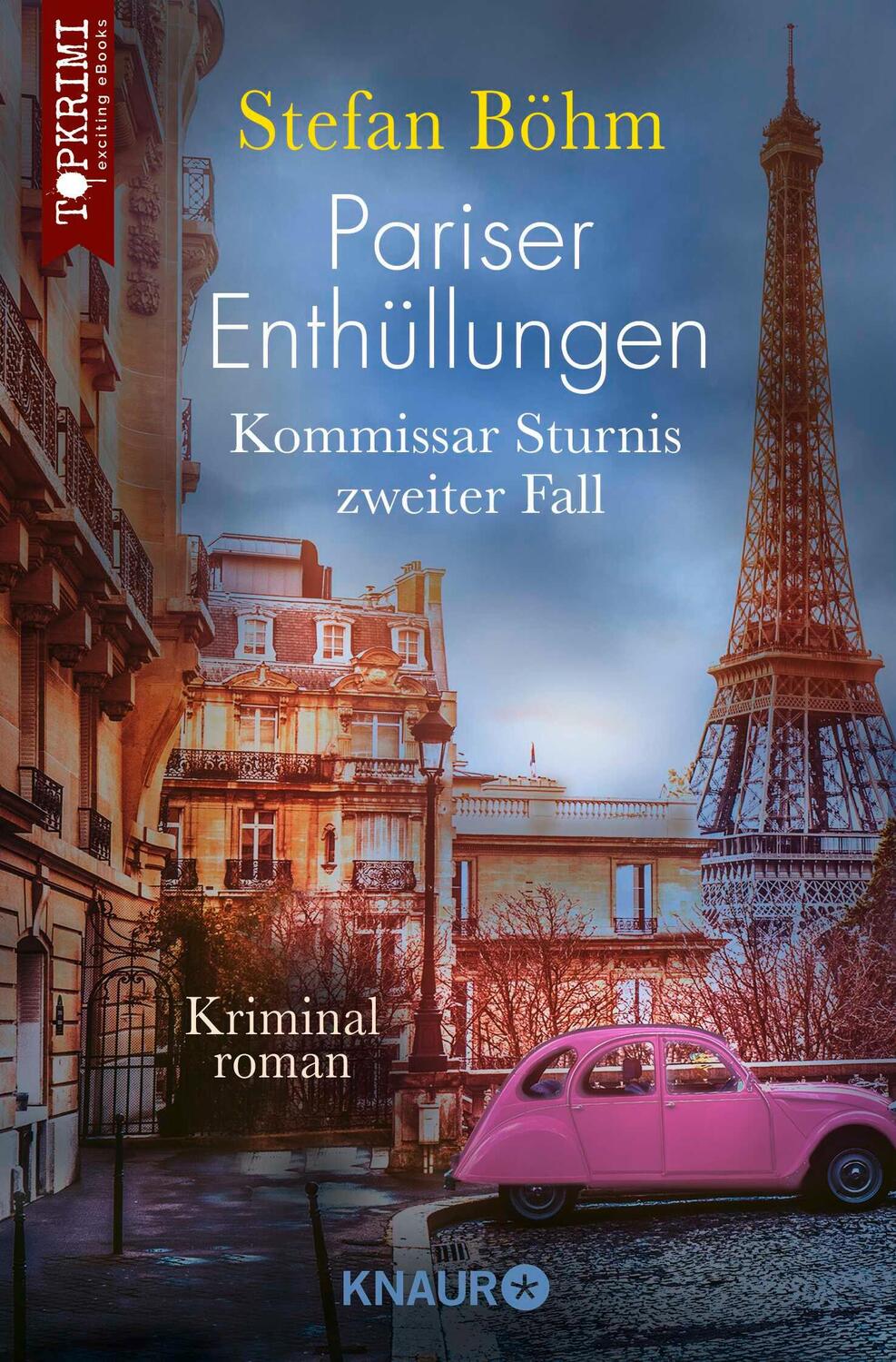 Cover: 9783426217191 | Pariser Enthüllungen - Kommissar Sturnis zweiter Fall | Kriminalroman