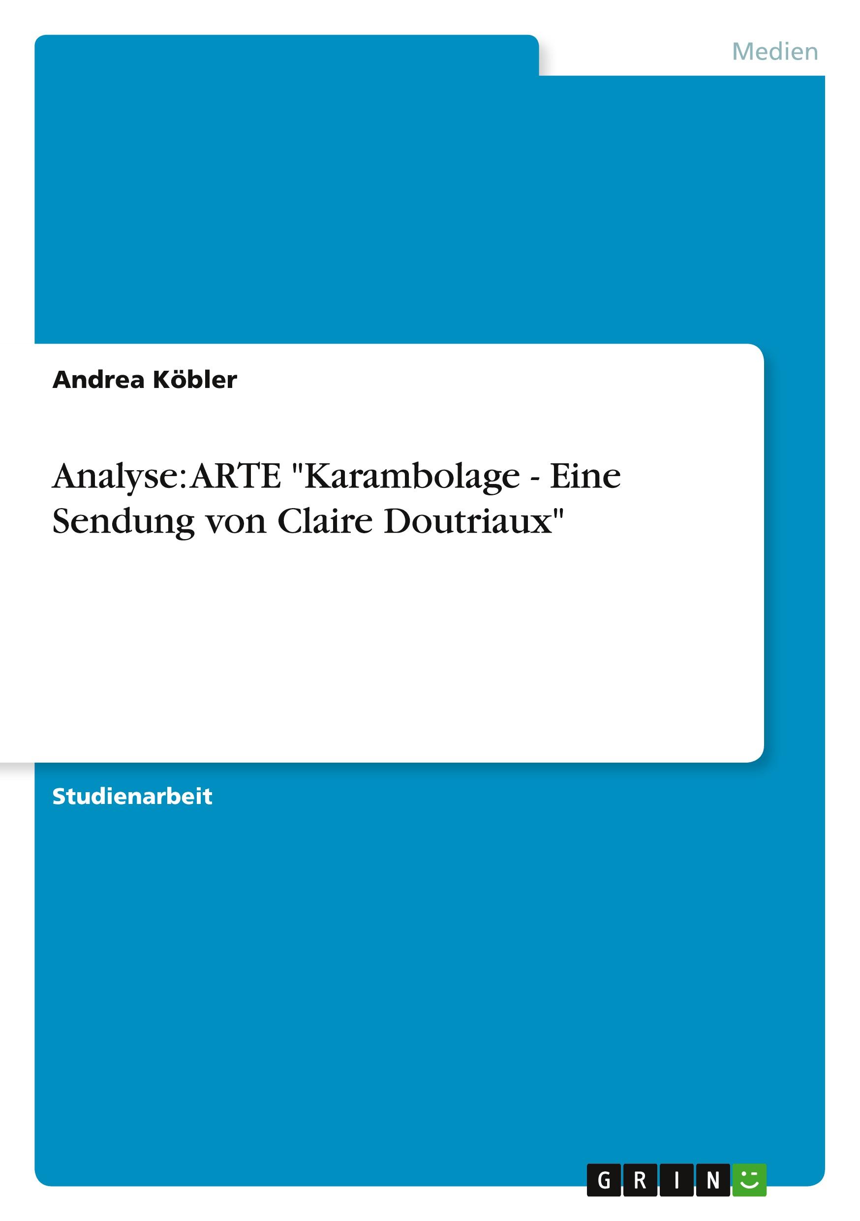 Cover: 9783656019213 | Analyse: ARTE "Karambolage - Eine Sendung von Claire Doutriaux" | Buch