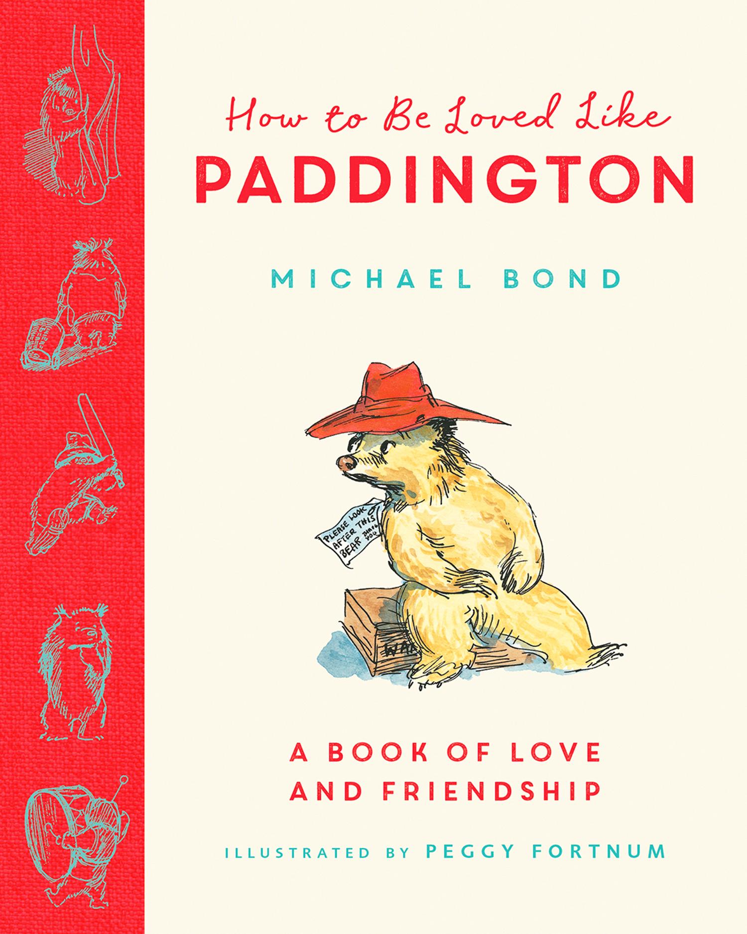 Cover: 9780008547042 | How to be Loved Like Paddington | Michael Bond | Buch | Gebunden