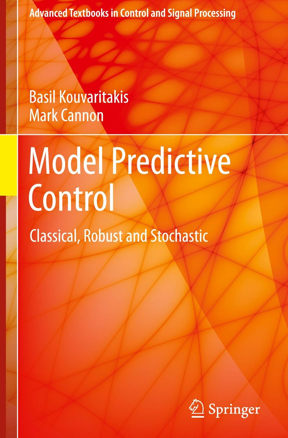 Cover: 9783319248516 | Predictive Control | Classical, Robust and Stochastic | Buch | xiii