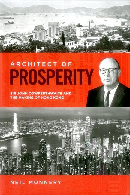 Cover: 9781907994692 | Architect of Prosperity | Neil Monnery | Buch | Gebunden | Englisch