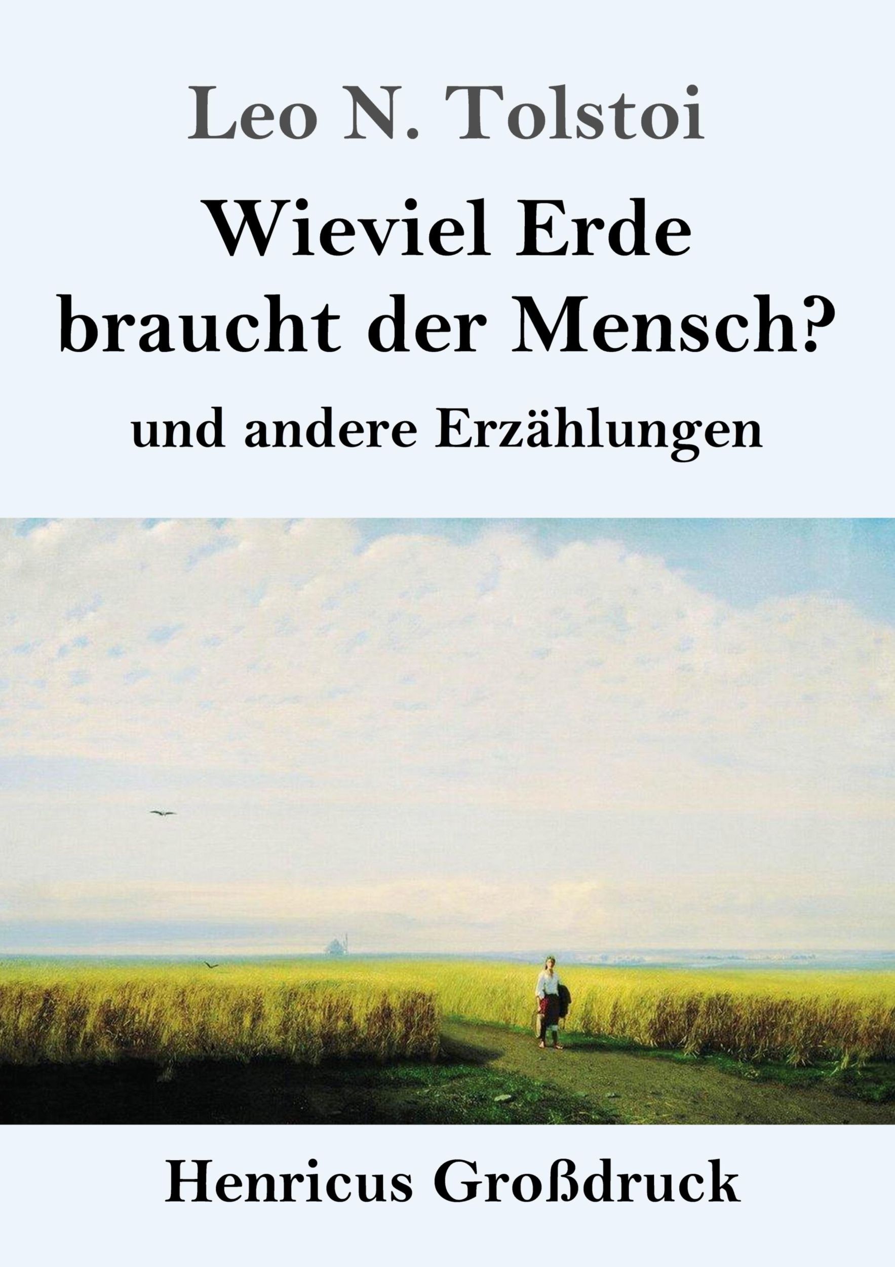 Cover: 9783847830795 | Wieviel Erde braucht der Mensch? (Großdruck) | und andere Erzählungen