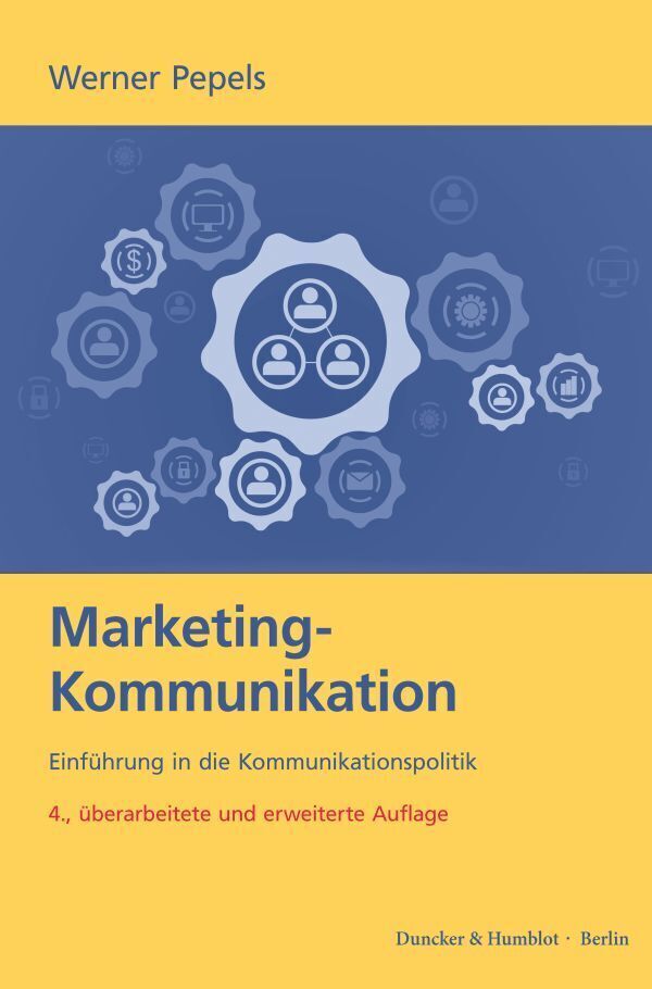 Cover: 9783428180370 | Marketing-Kommunikation. | Einführung in die Kommunikationspolitik.