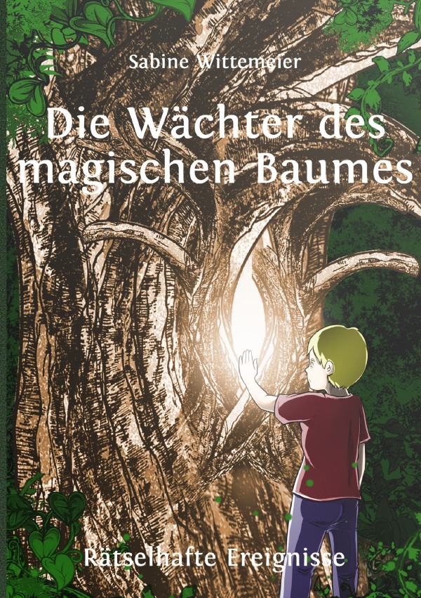 Cover: 9783759830593 | Die Wächter des magischen Baumes | Rätselhafte Ereignisse. DE | Buch