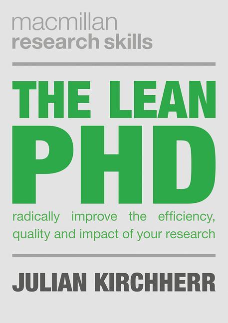 Cover: 9781352002829 | The Lean PhD | Julian Kirchherr | Taschenbuch | VIII | Englisch | 2018