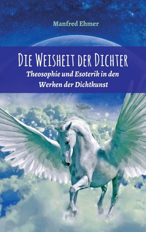 Cover: 9783347008748 | Die Weisheit der Dichter | Manfred Ehmer | Taschenbuch | 196 S. | 2020