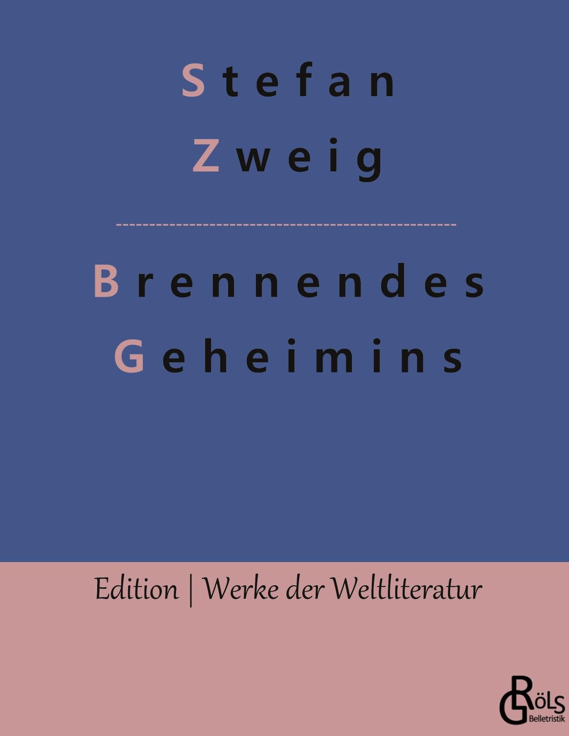 Cover: 9783988285140 | Brennendes Geheimins | Stefan Zweig | Buch | 120 S. | Deutsch | 2022