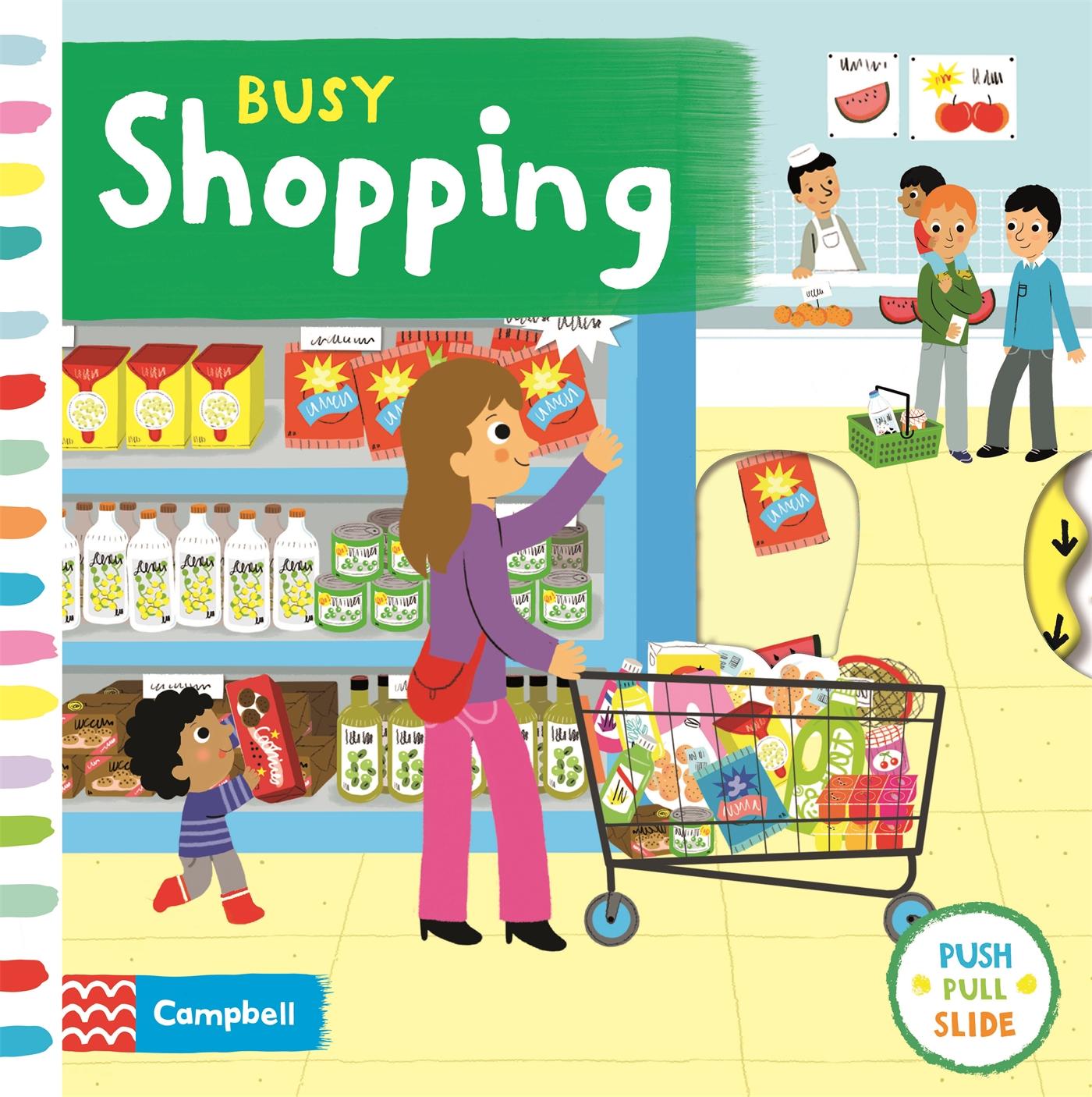 Cover: 9781529016604 | Busy Shopping | Campbell Books | Buch | Papp-Bilderbuch | Englisch