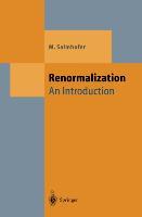 Cover: 9783642084300 | Renormalization | An Introduction | Manfred Salmhofer | Taschenbuch