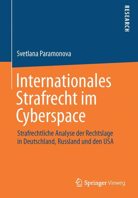 Cover: 9783658043988 | Internationales Strafrecht im Cyberspace | Svetlana Paramonova | Buch