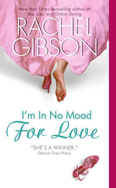 Cover: 9780060773175 | I'm In No Mood For Love | Rachel Gibson | Taschenbuch | Englisch