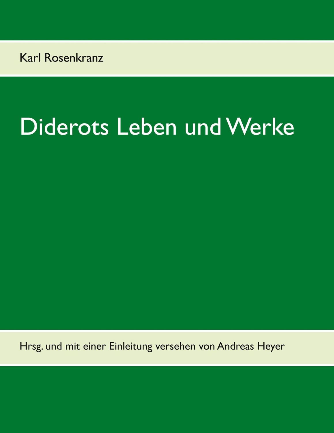 Cover: 9783753402208 | Diderots Leben und Werke | Karl Rosenkranz | Taschenbuch | Paperback