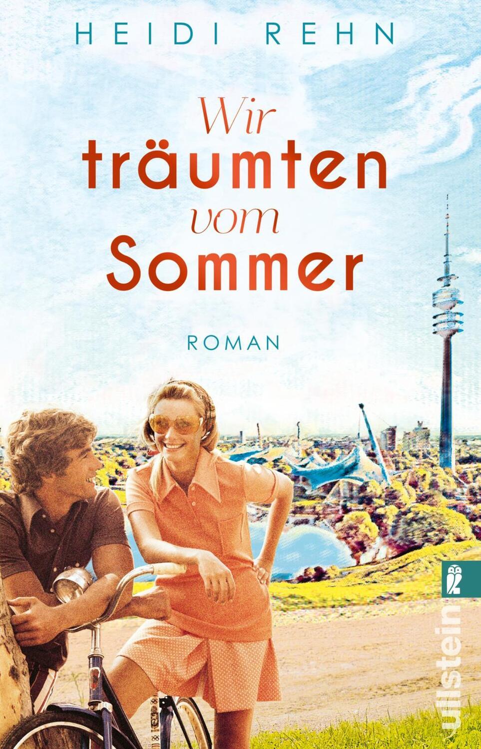 Cover: 9783548069494 | Wir träumten vom Sommer | Heidi Rehn | Taschenbuch | 432 S. | Deutsch