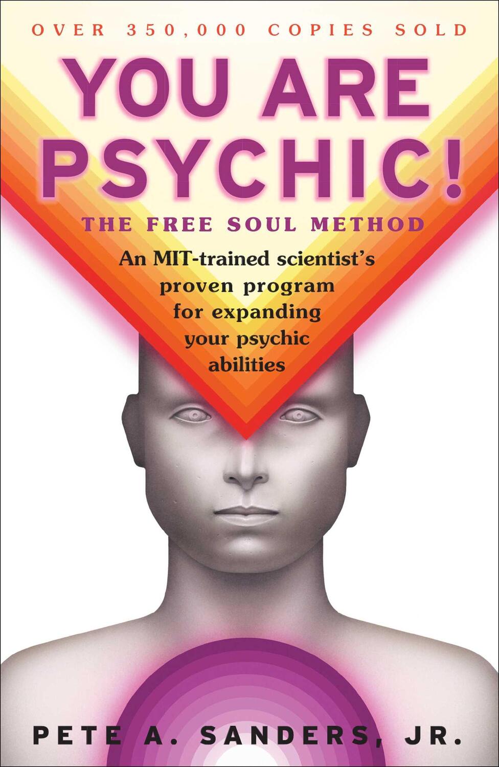 Cover: 9780684857046 | You Are Psychic! | The Free Soul Method | Pete A Sanders | Taschenbuch