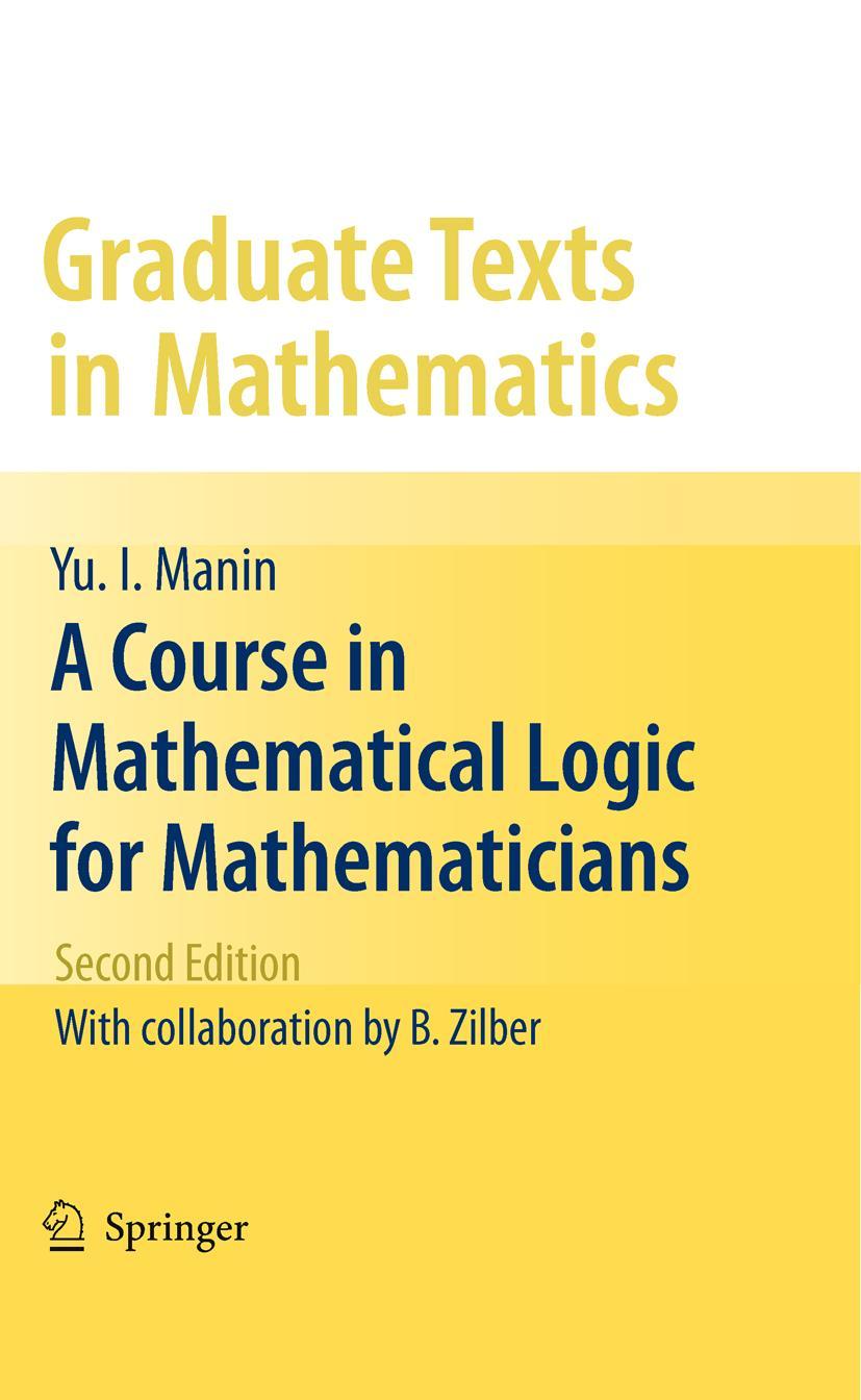 Cover: 9781461424796 | A Course in Mathematical Logic for Mathematicians | Yu. I. Manin