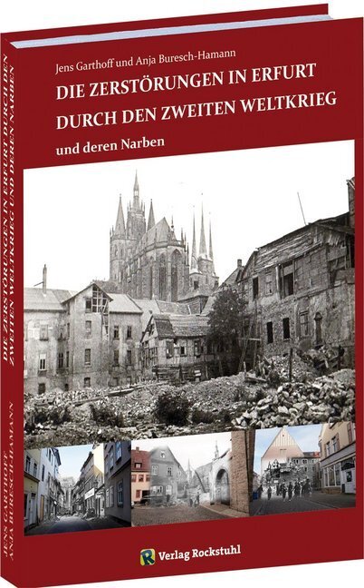 Cover: 9783959664578 | Die Zerstörungen in Erfurt durch den Zweiten Weltkrieg | Jens (u. a.)