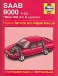 Cover: 9781859607640 | Haynes Publishing: Saab 9000 (4-Cyl) (85 - 98) C To S | Publishing