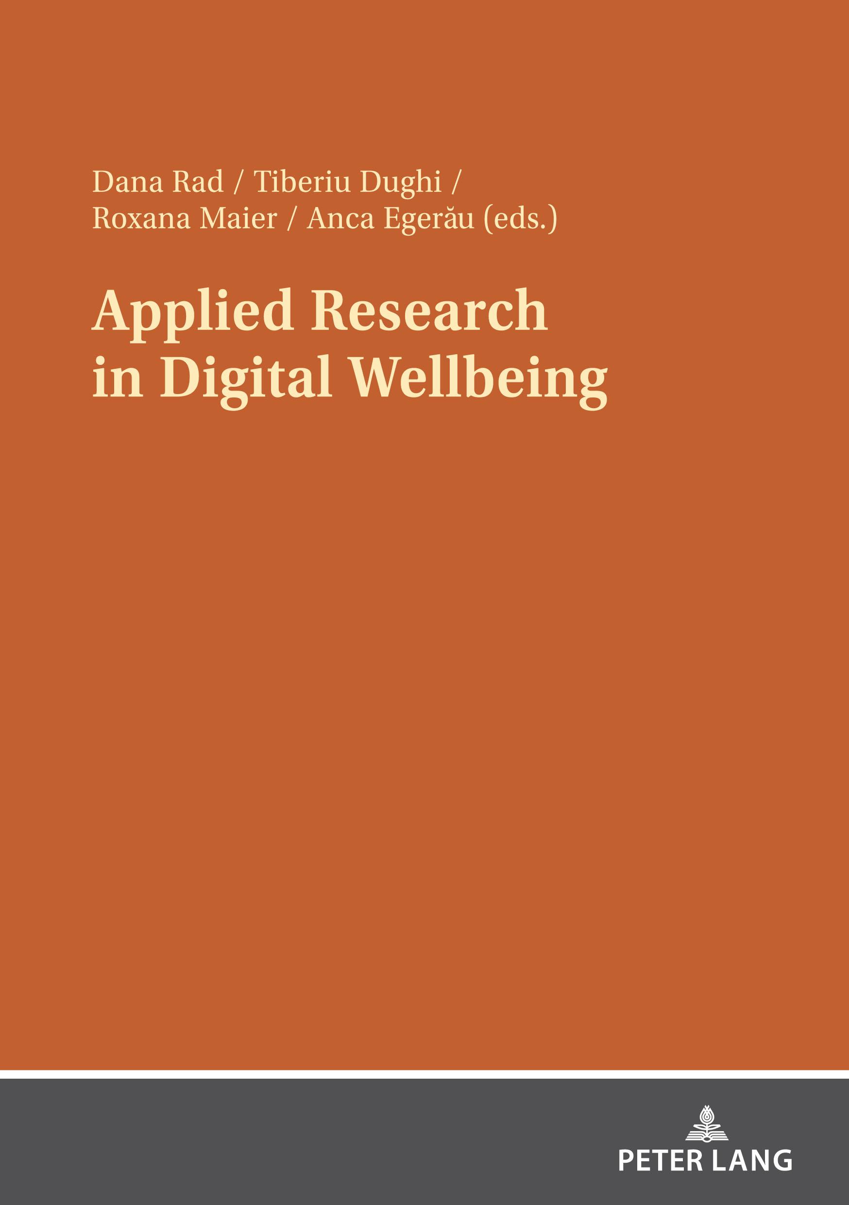 Cover: 9783631871058 | Applied Research in Digital Wellbeing | Dana Rad (u. a.) | Taschenbuch