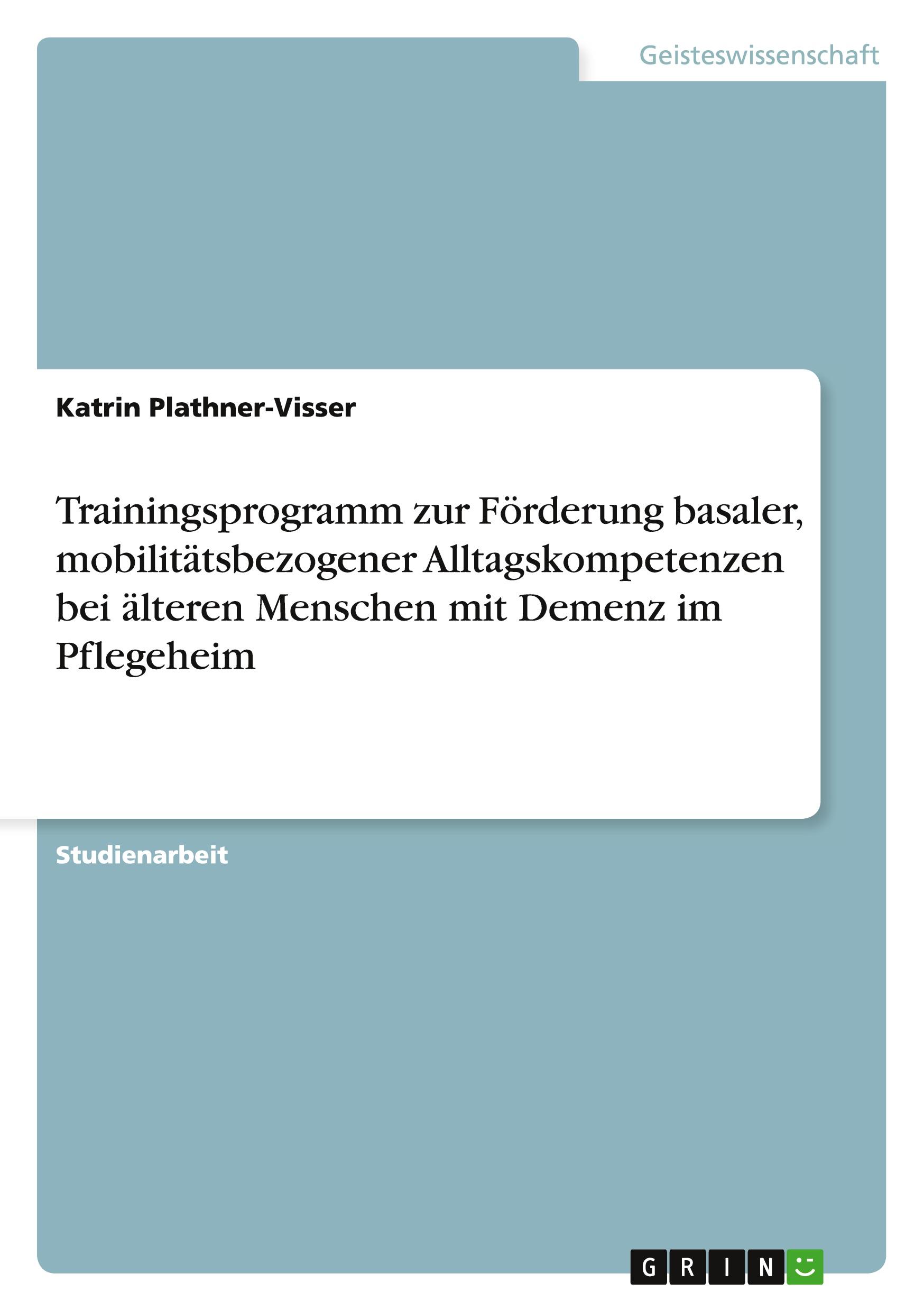 Cover: 9783656632399 | Trainingsprogramm zur Förderung basaler, mobilitätsbezogener...