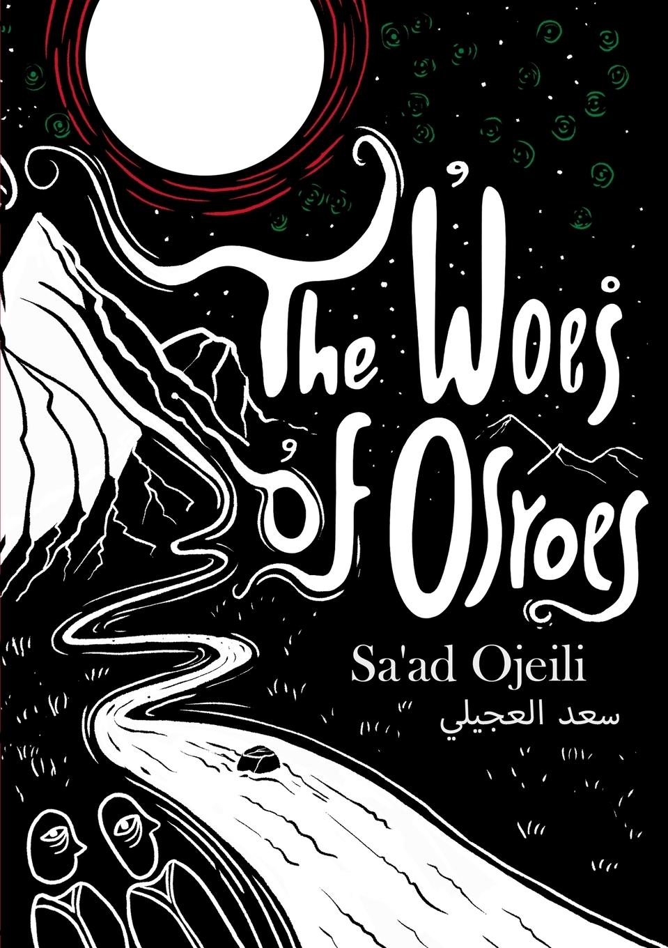 Cover: 9781805178309 | The Woes of Osroes | Sa'ad Ojeili | Taschenbuch | Paperback | Englisch