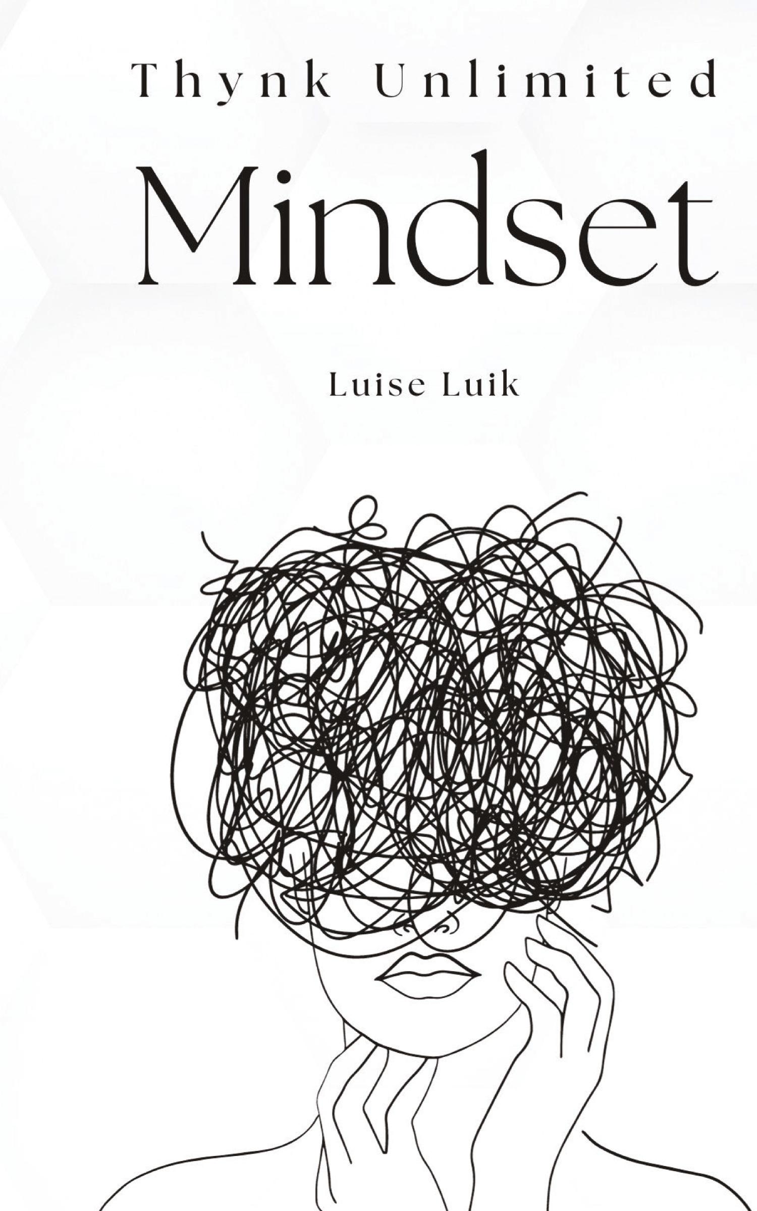 Cover: 9789916392171 | Thynk Unlimited Mindset | Luise Luik | Buch | Englisch | 2023