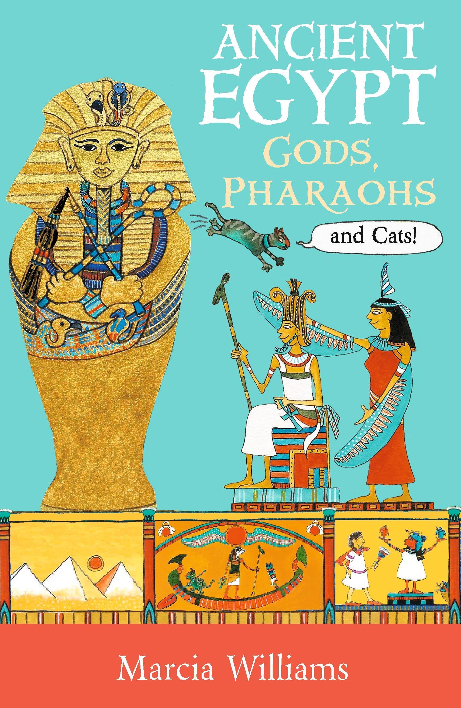 Cover: 9781406384031 | Ancient Egypt: Gods, Pharaohs and Cats! | Marcia Williams | Buch