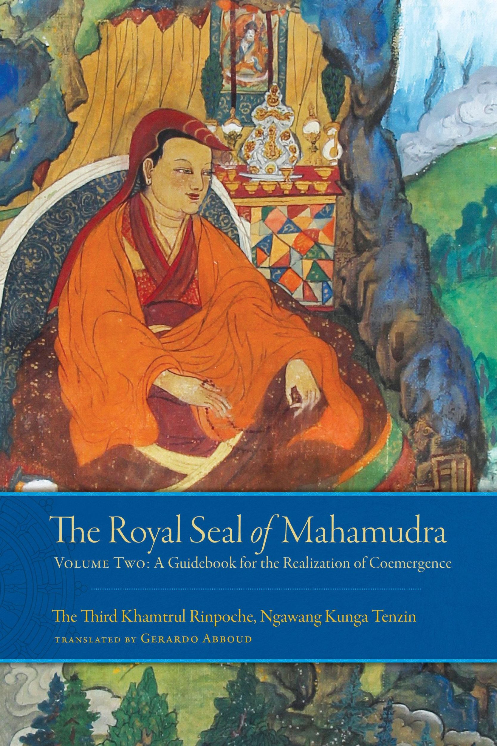 Cover: 9781559394895 | The Royal Seal of Mahamudra, Volume Two | Rinpoche Khamtrul | Buch