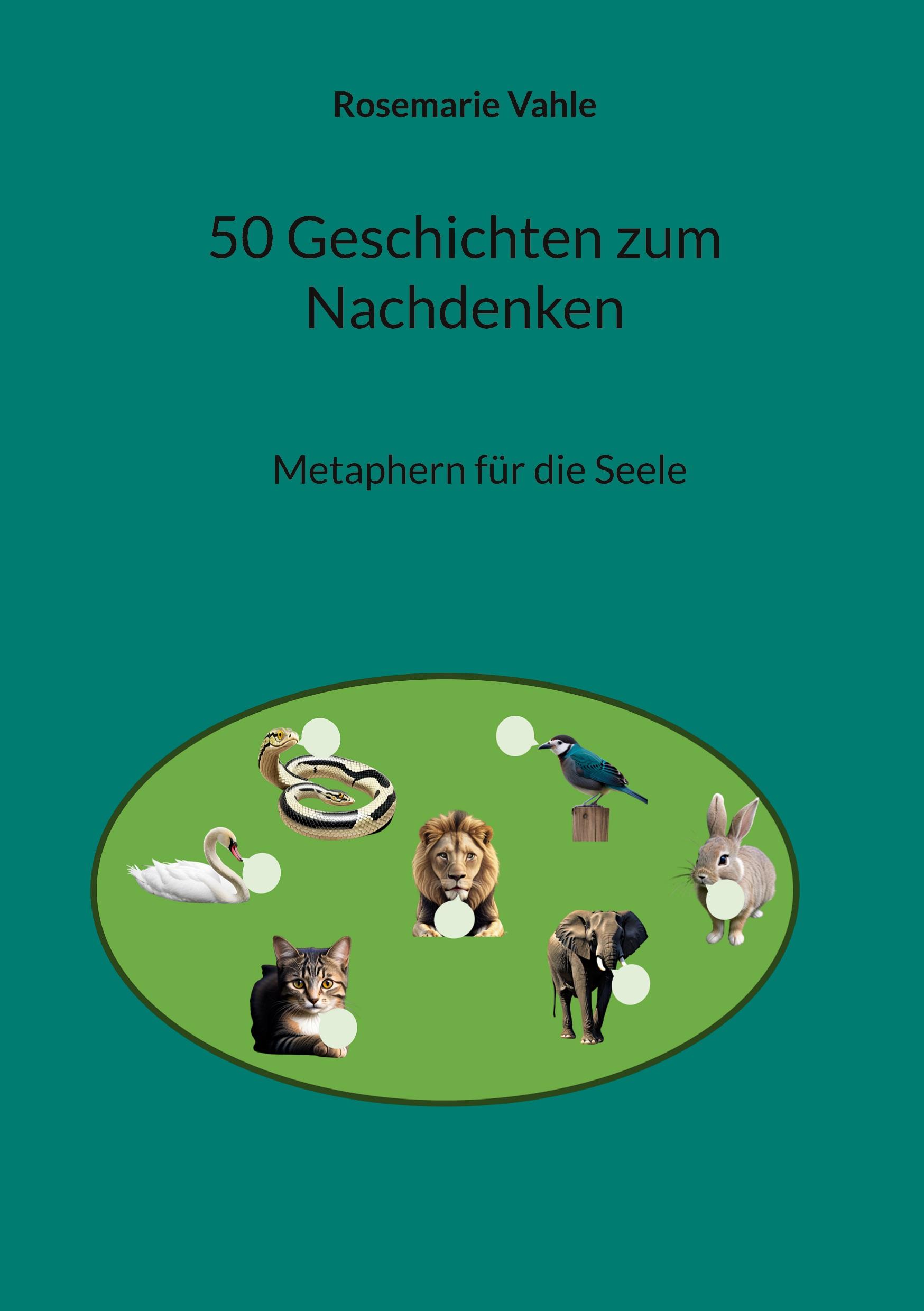 Cover: 9783757861261 | 50 Geschichten zum Nachdenken | Metaphern für die Seele | Vahle | Buch