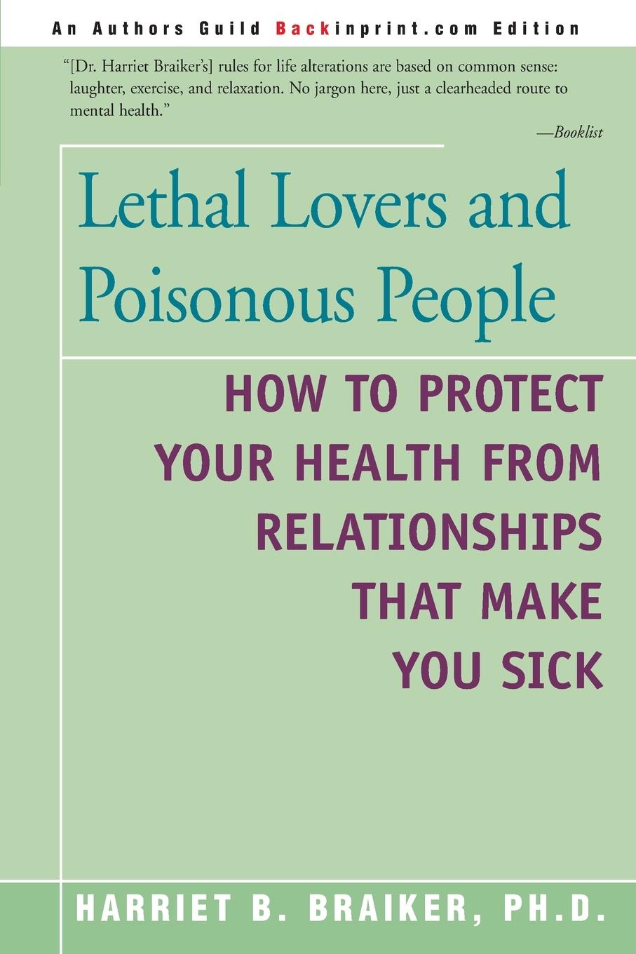 Cover: 9780595182732 | Lethal Lovers and Poisonous People | Harriet B Braiker | Taschenbuch