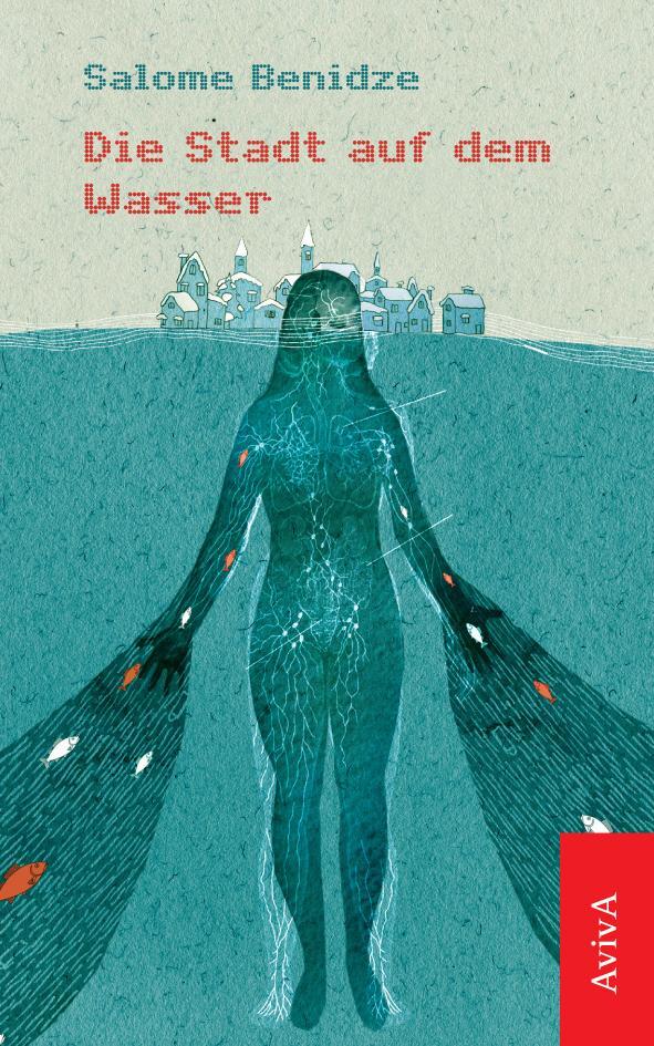 Cover: 9783932338915 | Die Stadt auf dem Wasser | Salome Benidze | Taschenbuch | 160 S.