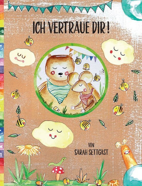 Cover: 9783947979028 | Ich vertraue Dir | Sarah Settgast | Buch | 20 S. | Deutsch | 2019