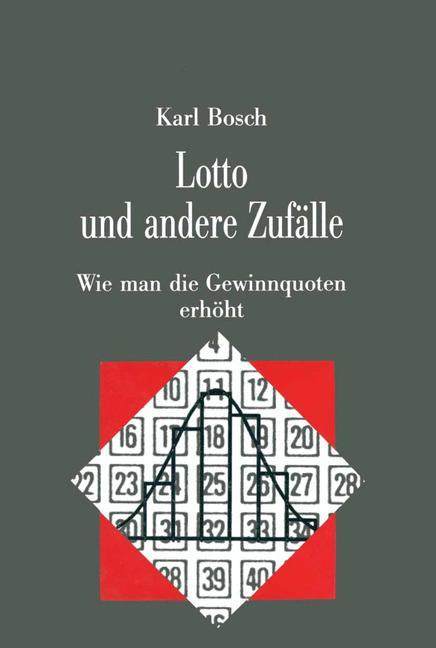 Cover: 9783322850027 | Lotto und andere Zufälle | Wie man die Gewinnquoten erhöht | Bosch