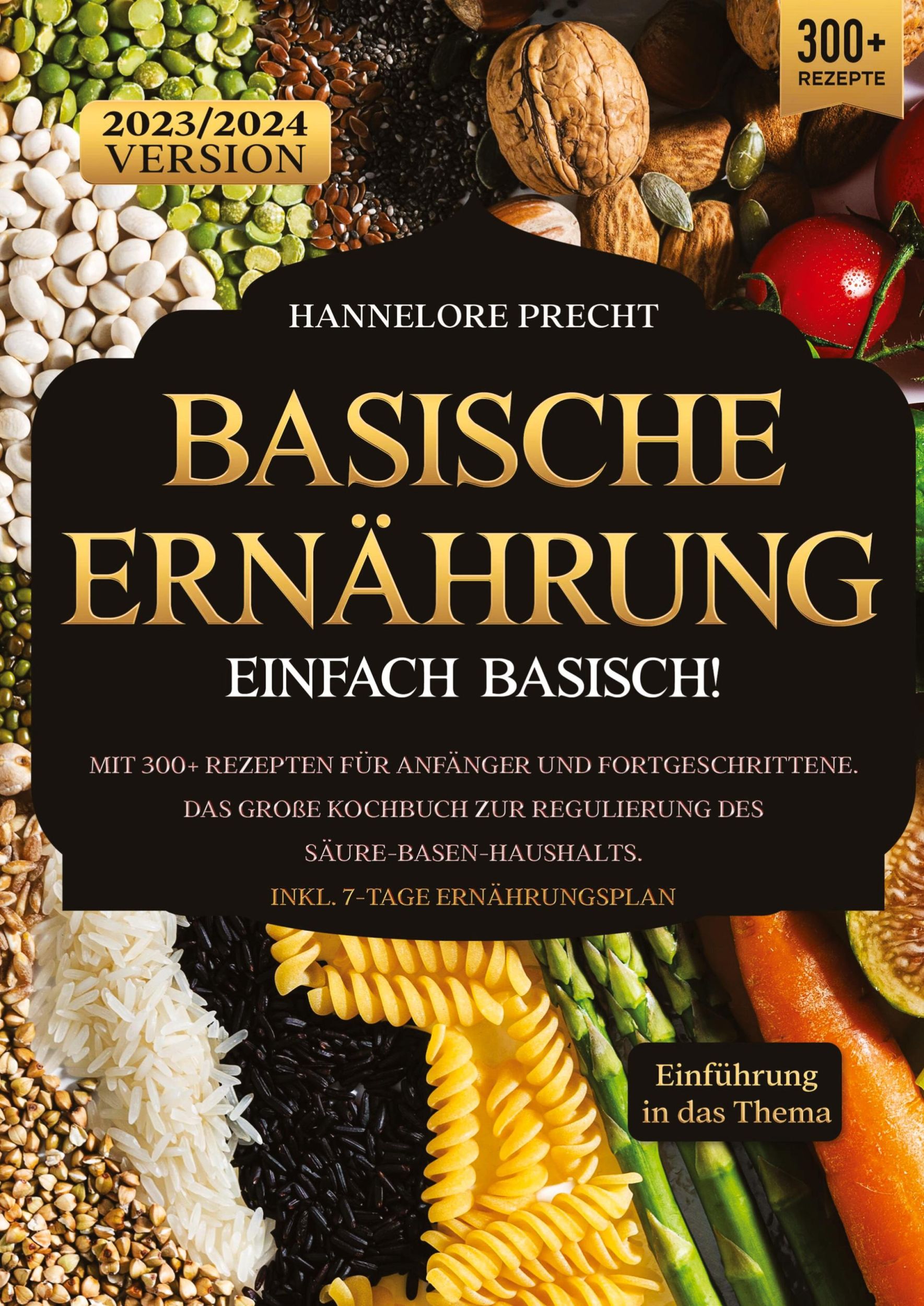 Cover: 9783384032874 | Basische Ernährung ¿ Einfach Basisch! | Hannelore Precht | Buch | 2023