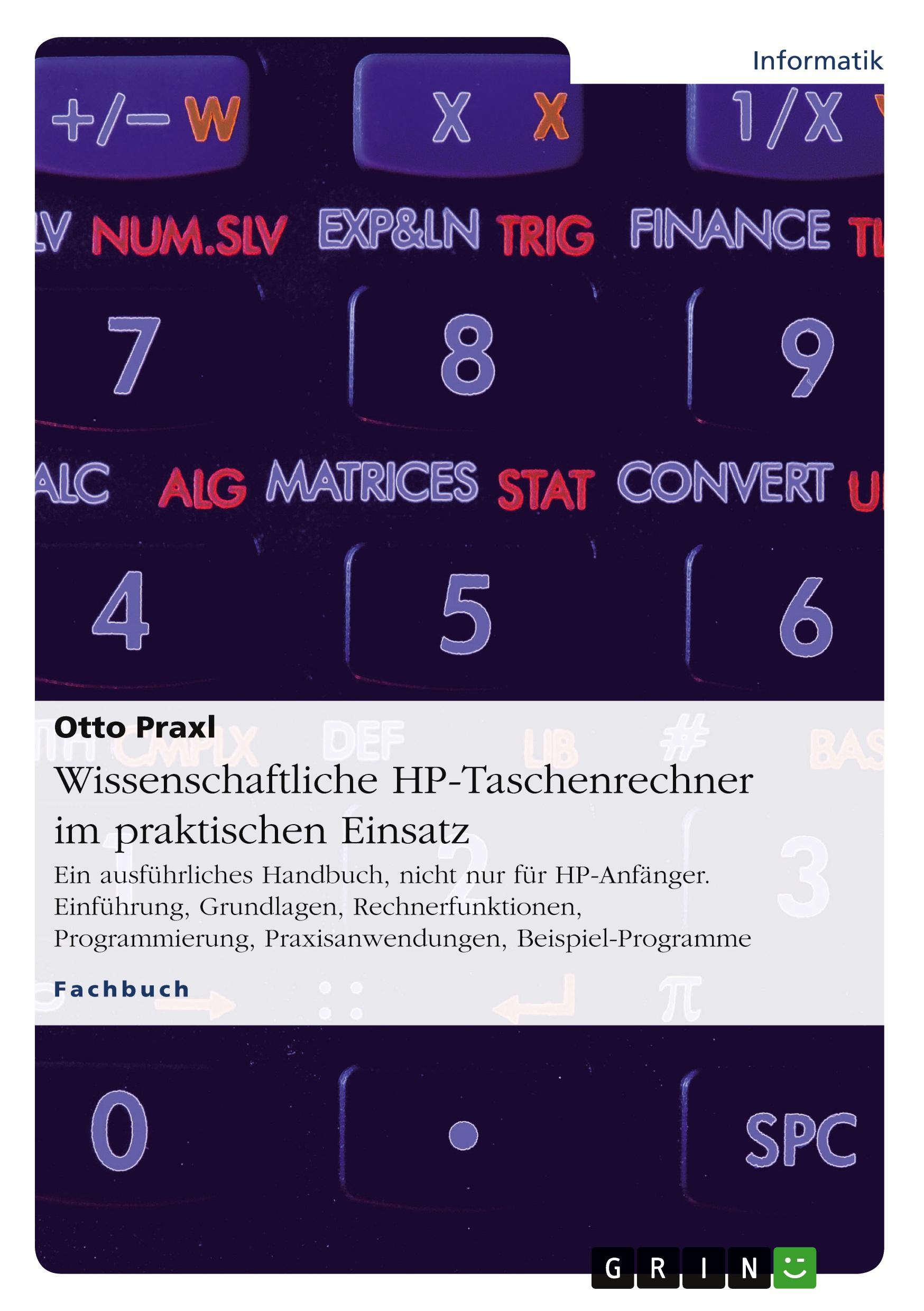 Cover: 9783668052215 | Wissenschaftliche HP-Taschenrechner im praktischen Einsatz | Praxl