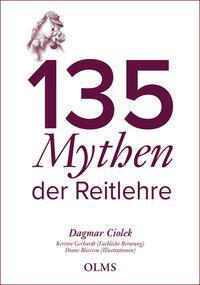 Cover: 9783758202230 | 135 Mythen der Reitlehre | Dagmar Ciolek | Taschenbuch | 240 S. | 2024