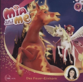 Cover: 4029759084723 | Mia and me - Das Feuer-Einhorn, 1 Audio-CD | Gerhard Hahn | Audio-CD