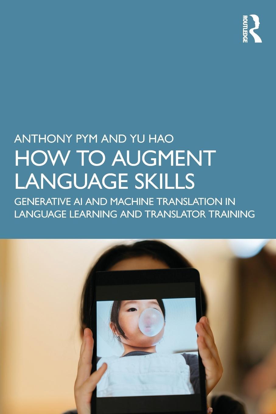 Cover: 9781032614953 | How to Augment Language Skills | Anthony Pym (u. a.) | Taschenbuch