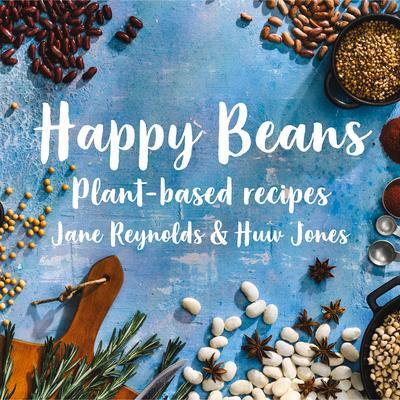 Cover: 9781913134273 | Happy Beans - Plant-Based Recipes | Plant-Based Recipes | Reynolds