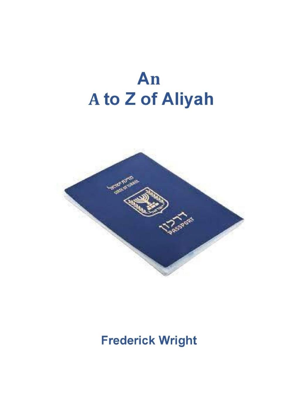 Cover: 9781446661000 | An A to Z of Aliyah | Frederick Wright | Taschenbuch | Paperback