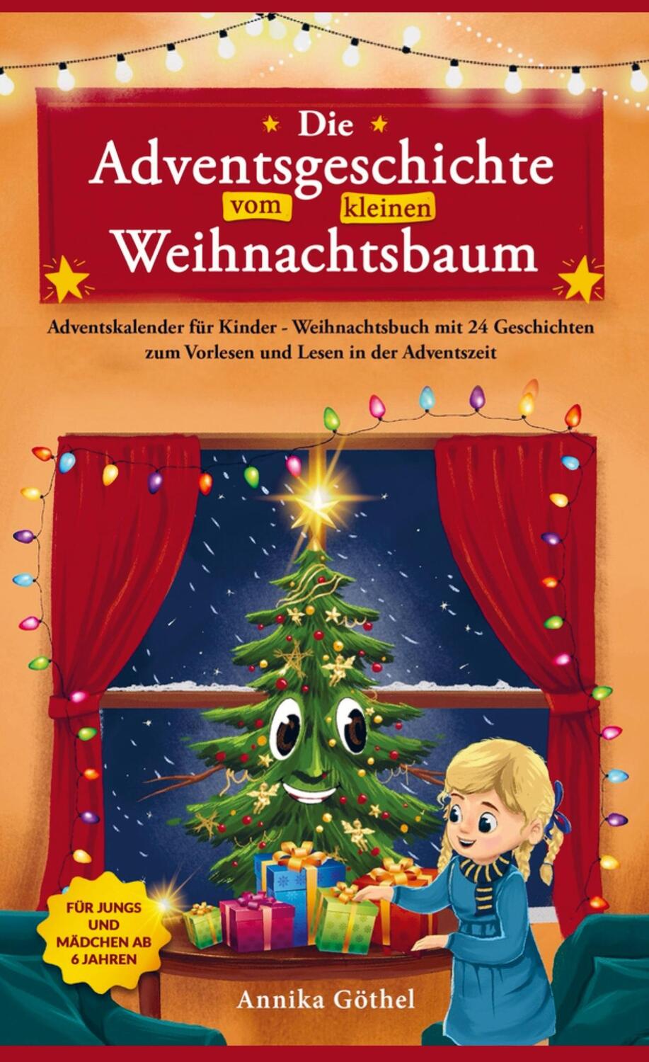 Cover: 9783910272361 | Die Adventsgeschichte vom kleinen Weihnachtsbaum | Annika Göthel