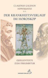 Cover: 9783899971736 | Der Krankheitsverlauf im Horoskop | Quellentexte zum Dekumbitur | Buch